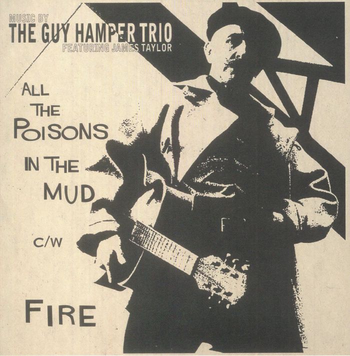 The Guy Hamper Trio | James Taylor All The Poisons In The Mud