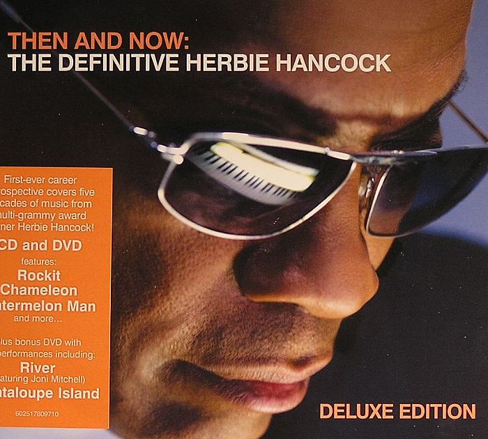 Herbie Hancock | Herbie Hancock Then and Now: The Definitive Herbie Hancock