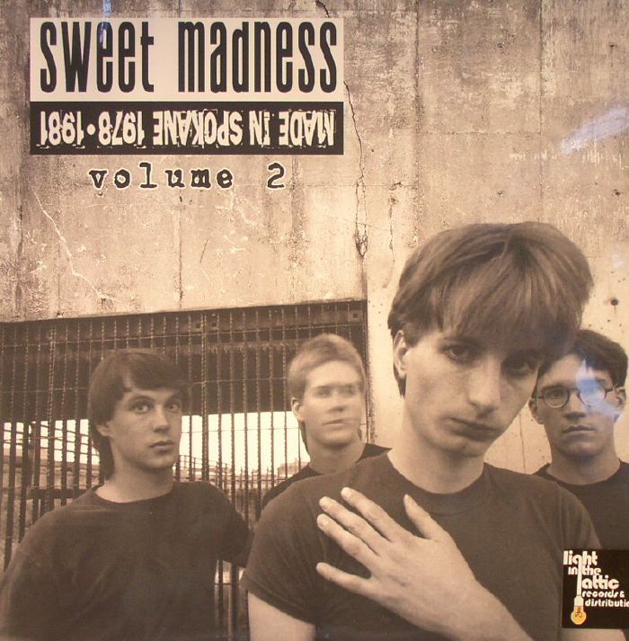Sweet Madness Made In Spokane: 1978 1981 Volume 2