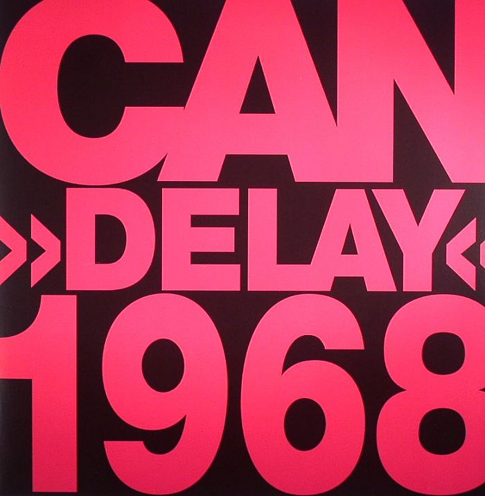Can Delay 1968 (reissue)