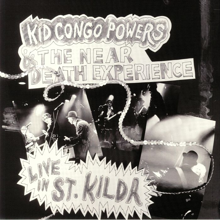 Kid Congo Powers and The Near Death Experience Live In St Kilda