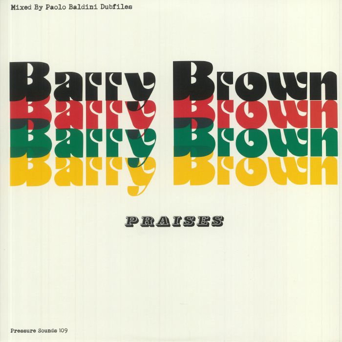 Barry Brown Praises
