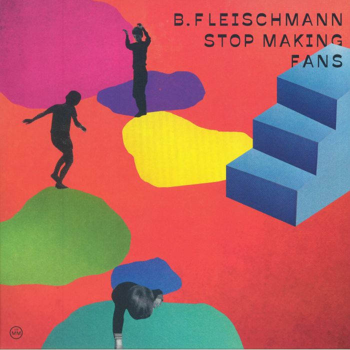 B Fleischmann Stop Making Fans