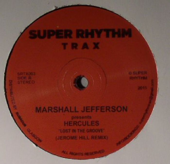 Marshall Jefferson | Hercules | Dancer | Jerome Hill Lost In The Groove