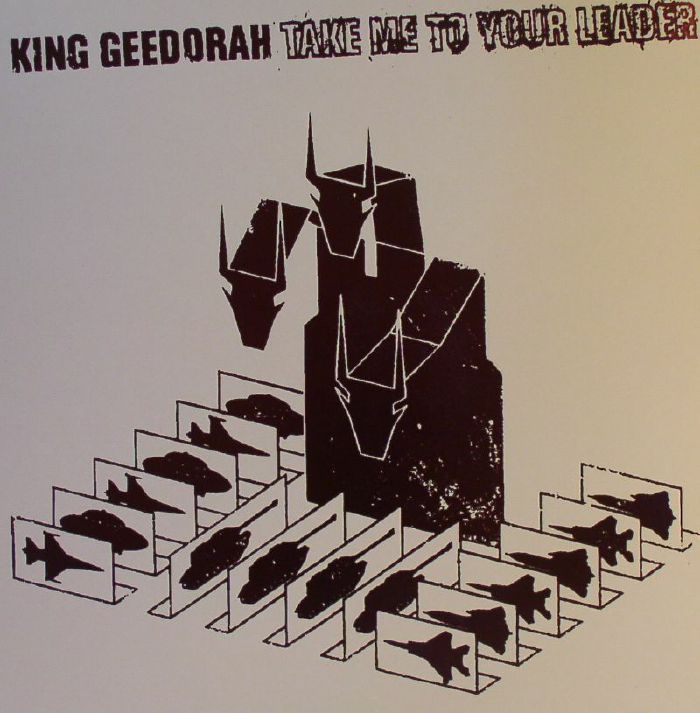 King Geedorah Take Me To Your Leader (reissue)