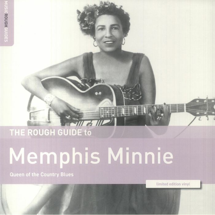 Memphis Minnie The Rough Guide To Memphis Minnie: Queen Of The Country Blues