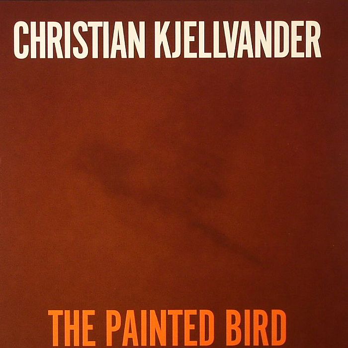 Christian Kjellvander The Painted Bird (Record Store Day 2014)