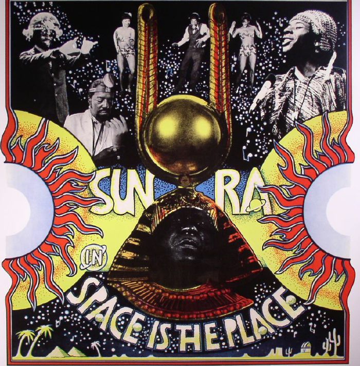 Sun Ra Space Is The Place: 40th Anniversary Edition (Soundtrack) (reissue)