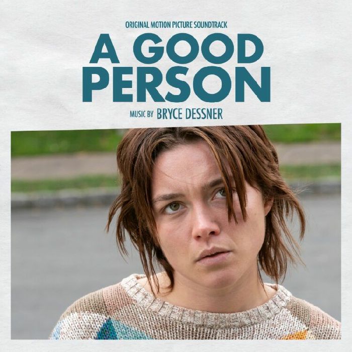 Bryce Dessner A Good Person (Soundtrack)