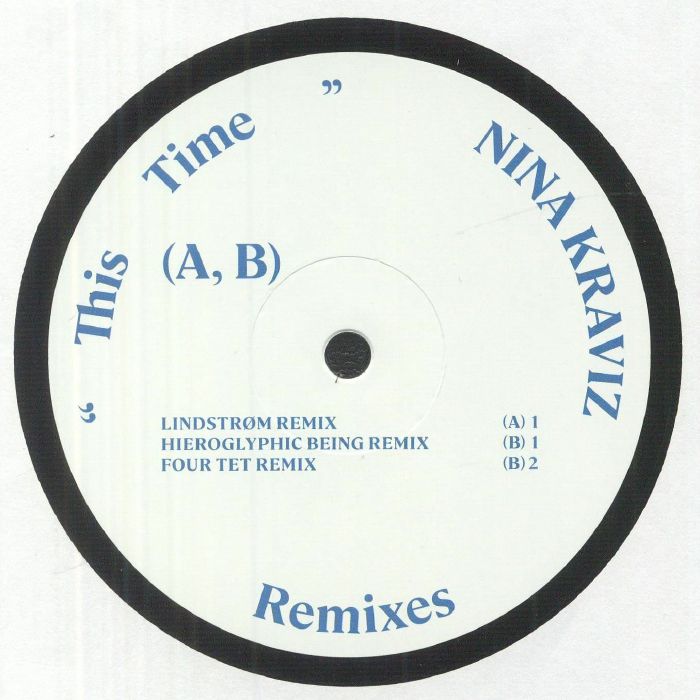 Nina Kraviz This Time Remixes 1 and 2