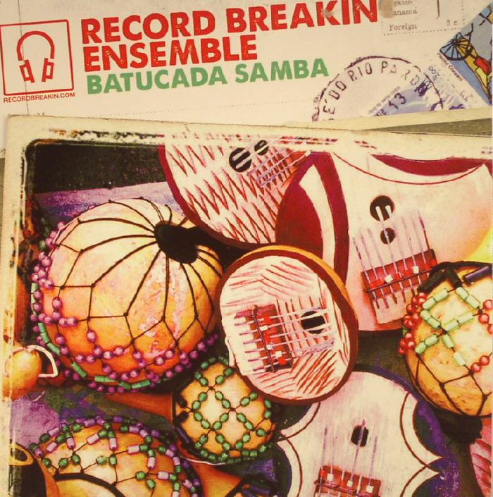 Record Breakin Ensemble Batucada Samba