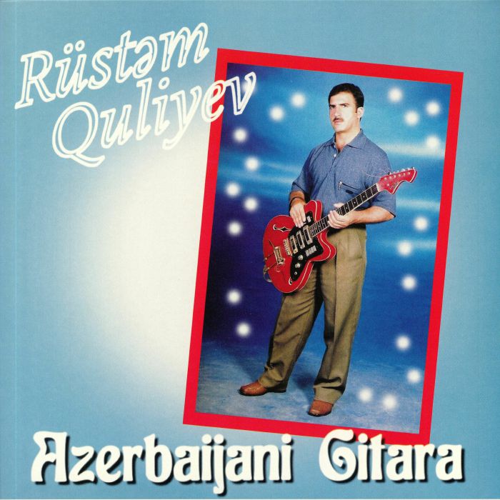 Rustem Quliyev – Azerbaijani Gitara vinyl cover