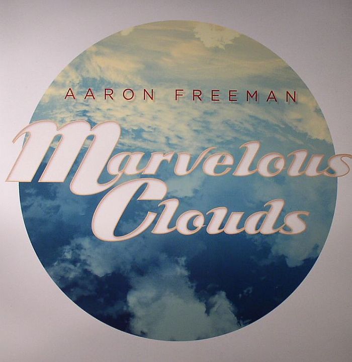 Aaron Freeman Marvelous Clouds