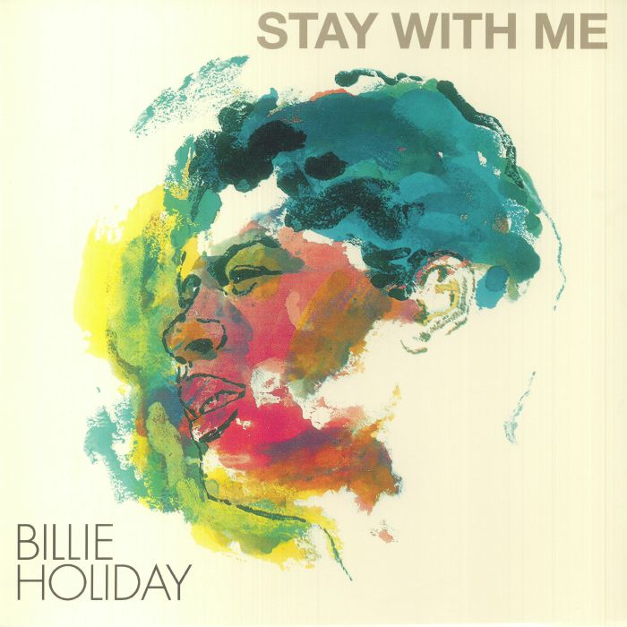 Billie Holiday Stay With Me
