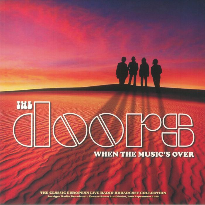 The Doors When The Musics Over Stockholm 20th September 1968