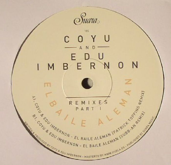 Coyu | Edu Imbernon El Baile Aleman Remixes Part 1