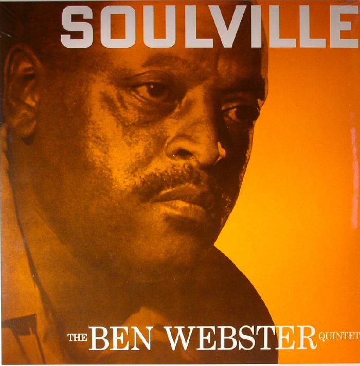 The Ben Webster Quintet Soulville (reissue)