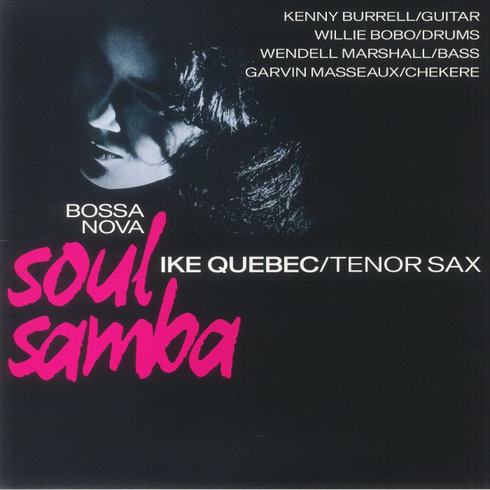 Ike Quebec Bossa Nova Soul Samba