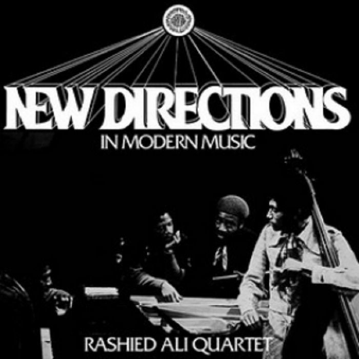 Rashied Ali Quartet New Directions In Modern Music
