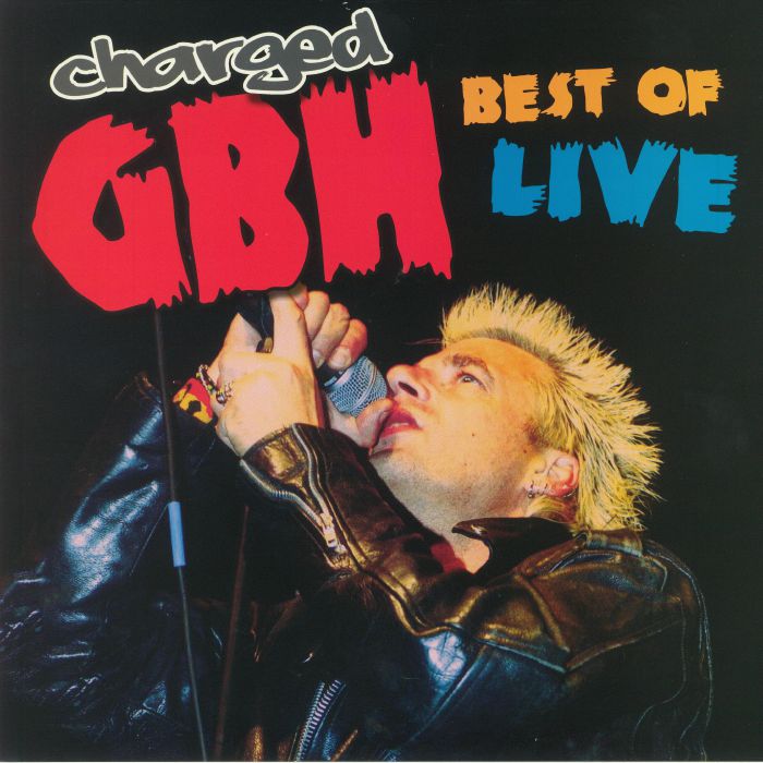 Charged Gbh Best Of Live