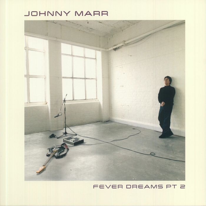 Johnny Marr Fever Dreams Part 2