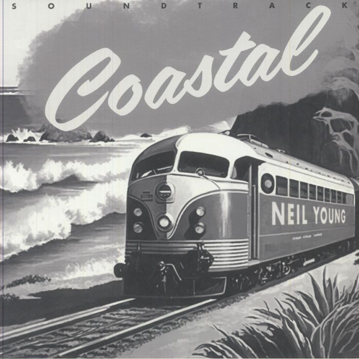 Neil Young – Coastal: The Soundtrack vinyl cover