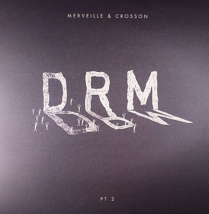 Merveille And Crosson DRM Part 2