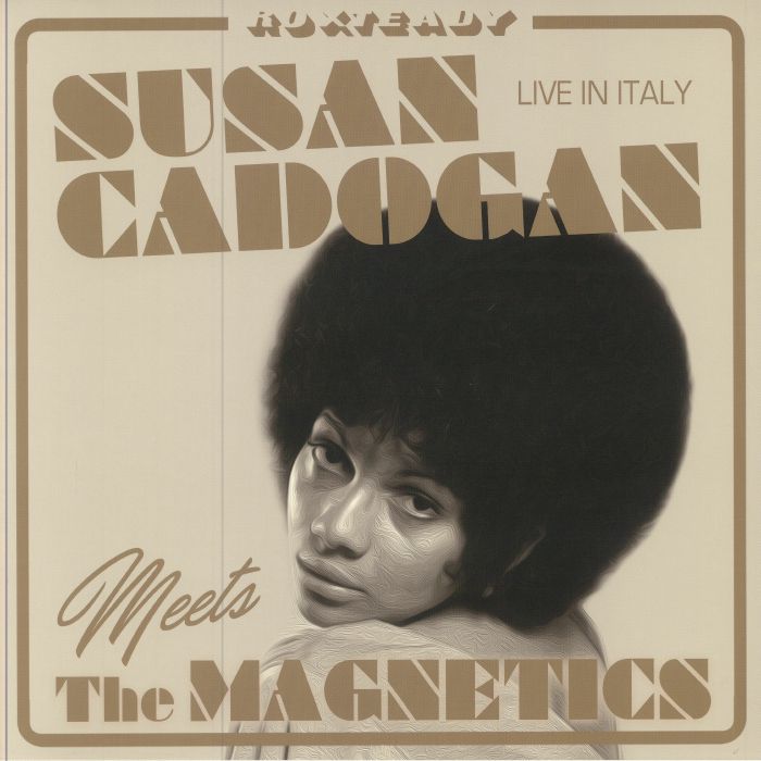 Susan Cadogan | The Magnetics Live In Italy