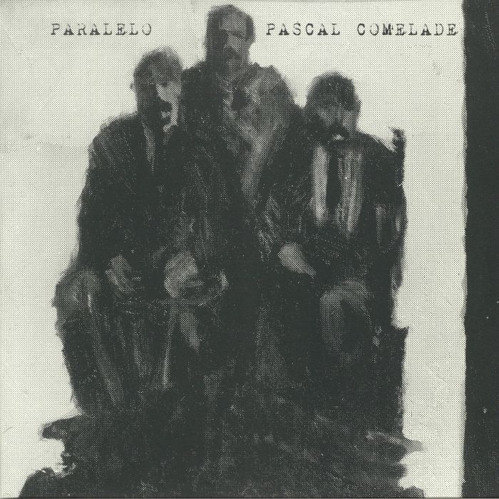 Pascal Comelade Paralelo (reissue)