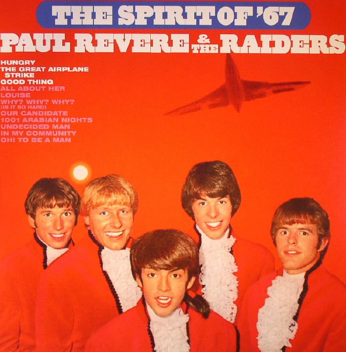Paul Revere and The Raiders – The Spirit Of 67 vinyl cover