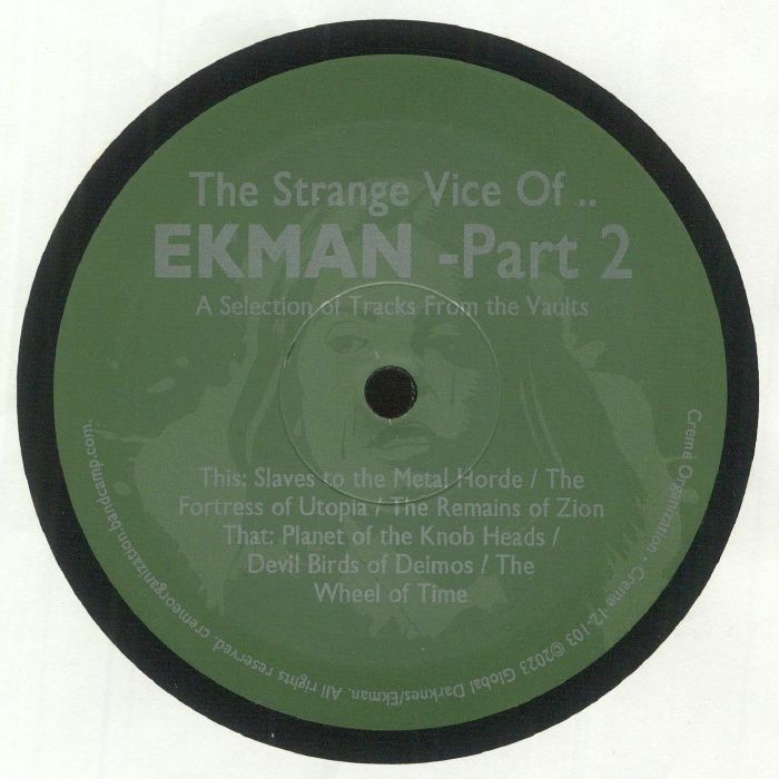 Ekman The Strange Vice Of Ekman: Part 2