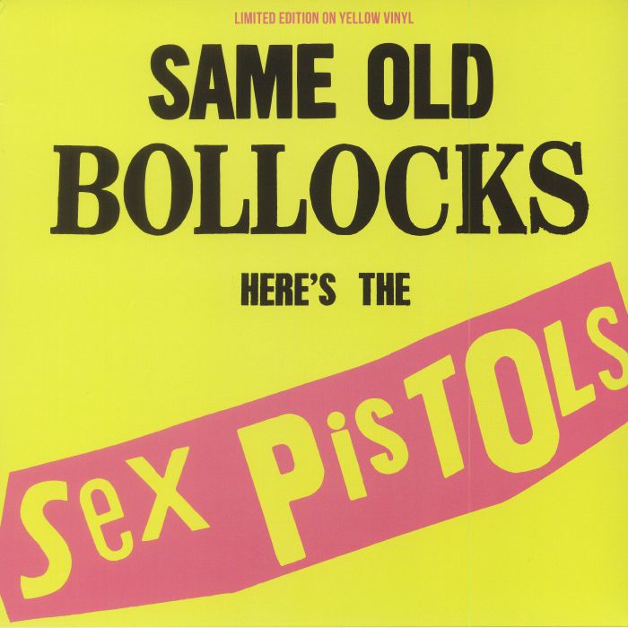 Sex Pistols – Same Old Bollocks Heres The Sex Pistols vinyl cover