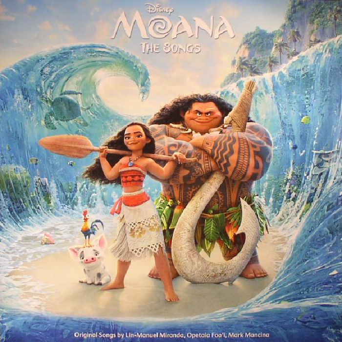 Lin Manuel Miranda | Opetaia Foai | Mark Mancina – Moana: The Songs (Soundtrack) vinyl cover