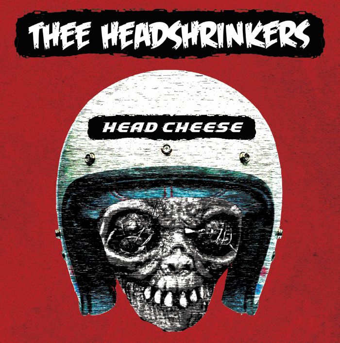 Thee Headshrinkers Head Cheese