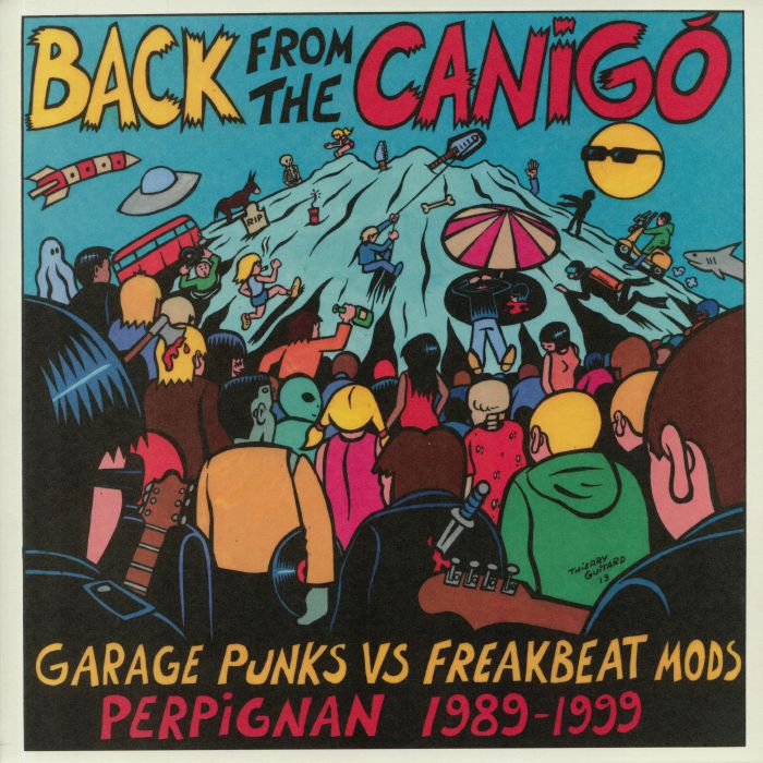 Various Artists Back From The Canigo: Garage Punks vs Freakbeat Mods Perpignan 1989 1999