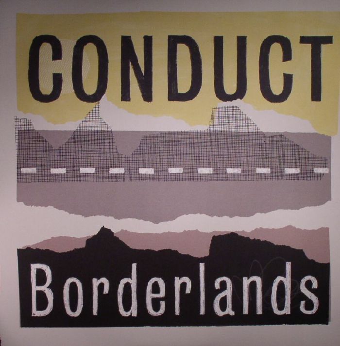 Conduct Borderlands