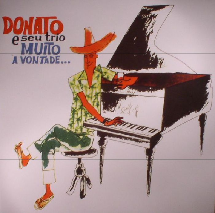 Joao Donato and Seu Trio Muito A Vontade (reissue)