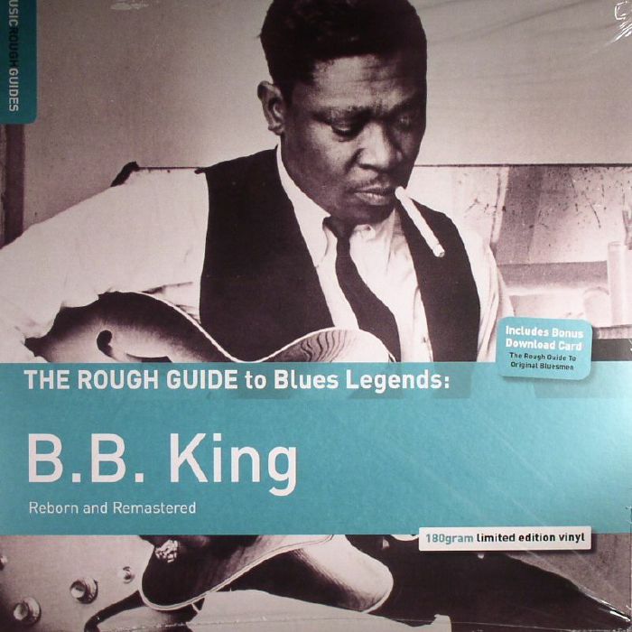 Bb King The Rough Guide To Blues Legends: BB King (Reborn and remastered)