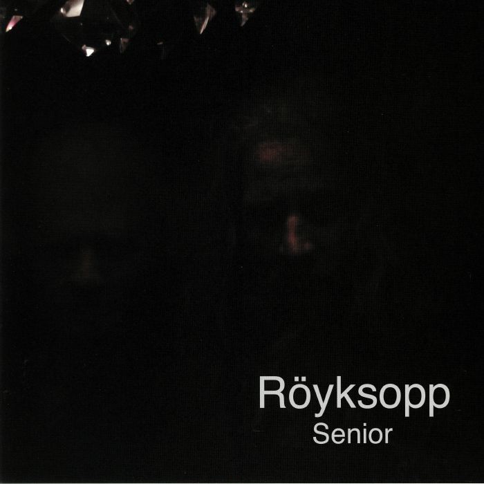 Royksopp – Senior vinyl cover