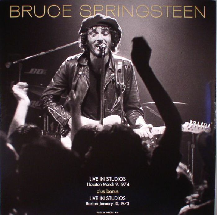 Bruce Springsteen Live In Studios: Houston March 9th 1974 and Boston January 10th 1973