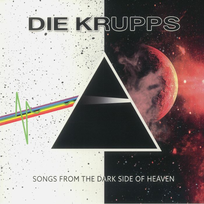 Die Krupps Songs From The Dark Side Of Heaven