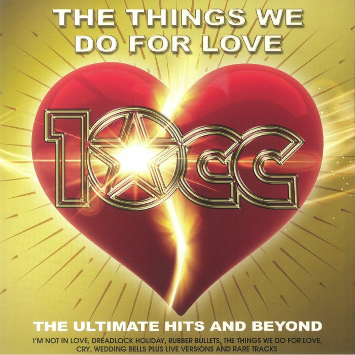 10cc – The Things We Do For Love: The Ultimate Hits & Beyond vinyl cover