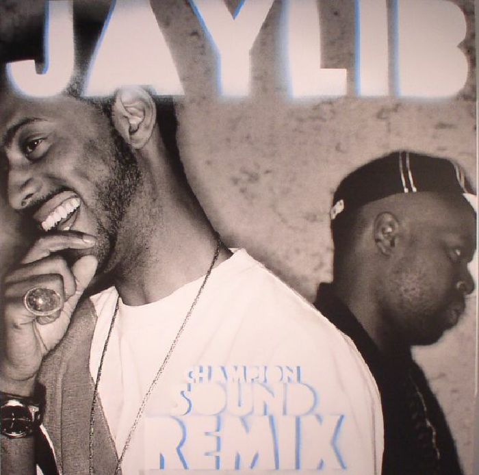 Jaylib Champion Sound: The Remix