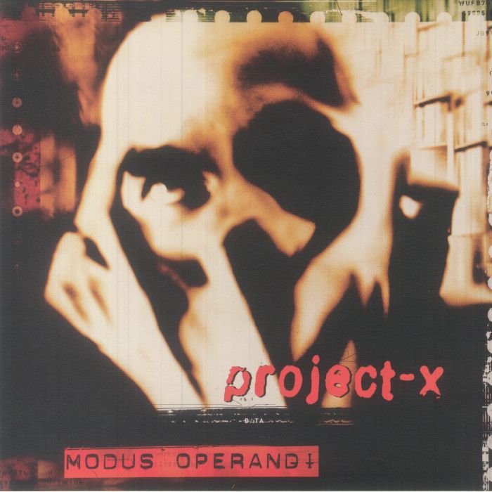 Project X Modus Operandi