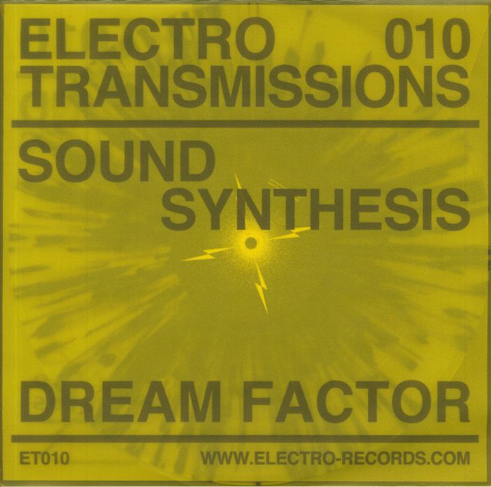 Sound Synthesis Electro Transmissions 010: Dream Factor