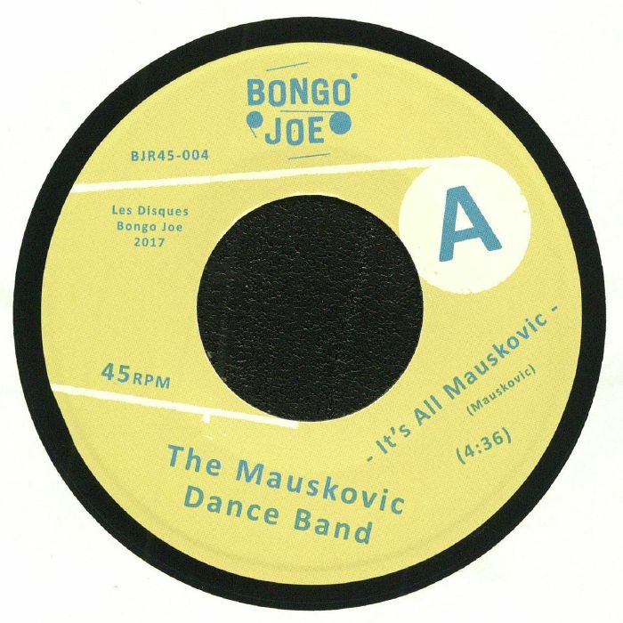 The Mauskovic Dance Band Its All Mauskovic