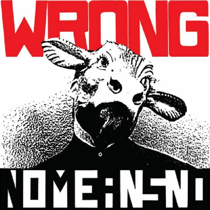Nomeansno – Wrong vinyl cover