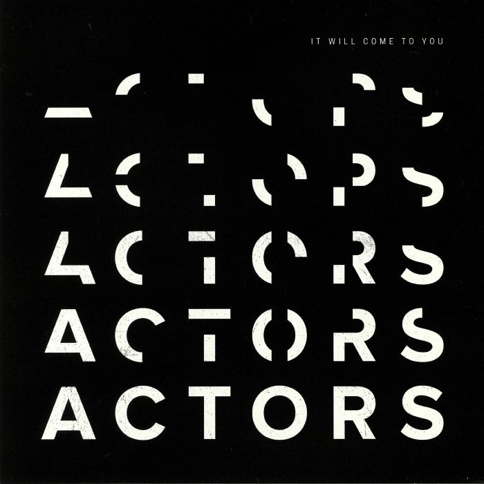 Actors – It Will Come To You vinyl cover