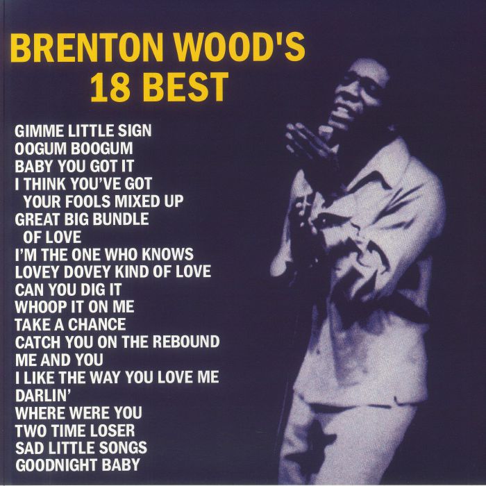 Brenton Wood 18 Best