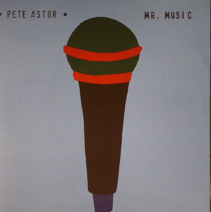 Pete Astor Mr Music